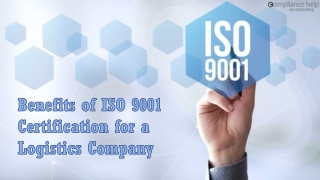 Benefits of ISO 9001 Certification for a Logistics Company