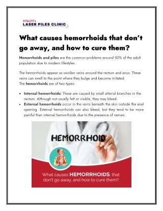 What causes hemorrhoids that don’t go away, and how to cure them