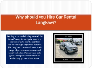 Why should you Hire Car Rental Langkawi?