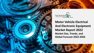 Motor Vehicle Electrical And Electronic Equipment Market Outlook through 2031