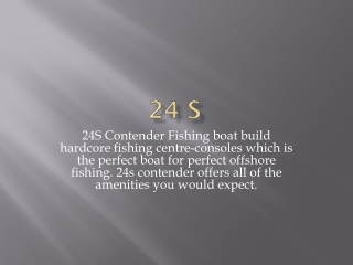 24 S