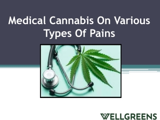 Medical Cannabis On Various Types Of Pains