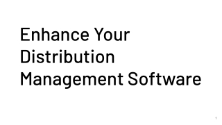 Enhance Your Distribution Management Software