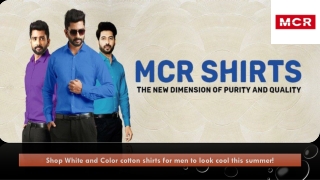 Shop White and Color cotton shirts for men to look cool this summer!