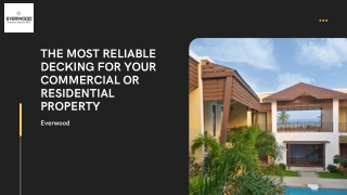 The most reliable decking for your commercial or residential property