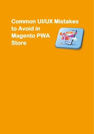 Common UIUX Mistakes to Avoid in Magento PWA Store