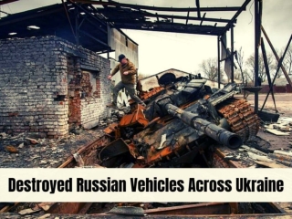 Destroyed Russian vehicles across Ukraine