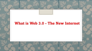 What is Web 3.0 - The New Internet