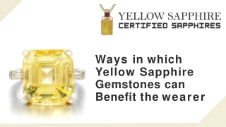 Ways in which Yellow Sapphire Gemstones can benefit the wearer-converted