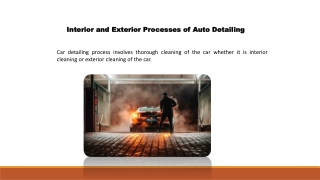 Interior and Exterior Processes of Auto Detailing