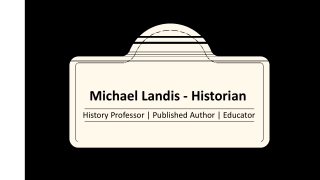 Michael Landis - Historian - A Very Optimistic Person