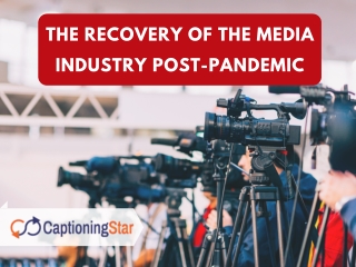 The recovery of the media industry post-pandemic
