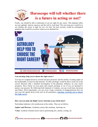 Horoscope will tell whether there is a future in acting or not