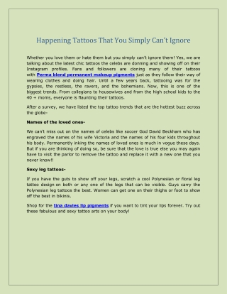 Happening Tattoos That You Simply Can’t Ignore