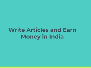 Write Articles and Earn Money in India