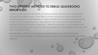 A proper guide to fix QuickBooks Error H303