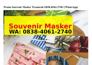 Promo Souvenir Masker Termurah