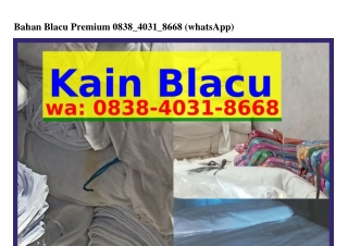 Bahan Blacu Premium