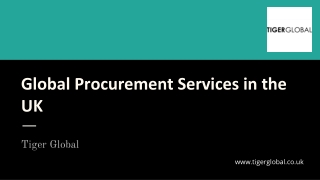 Best Global Procurement Services in the UK - Tiger Global