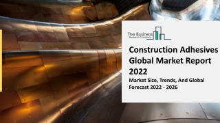 Global Construction Adhesives Market Competitive Strategies And Forecasts 2031