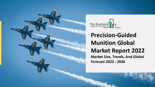 Precision Guided Munition Market Analysis, Research Trends, Industry 2031