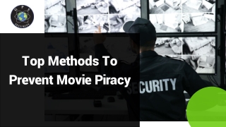 Top Methods To Prevent Movie Piracy