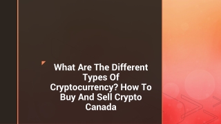 What Are The Different Type Of Cryptocurrency? How To Buy And Sell Crypto Canada
