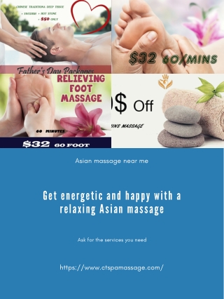 Get energetic and happy with a relaxing Asian massage