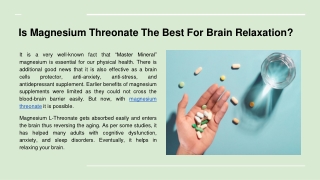 Is Magnesium Threonate The Best For Brain Relaxation_