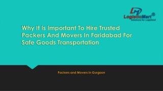 Why It Is Important To Hire Trusted Packers And Movers In Faridabad For Safe Goods Transportation