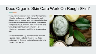 Does Organic Skin Care Work On Rough Skin_