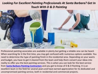 Looking For Excellent Painting Professionals At Santa Barbara Get In Touch With D & D Painting