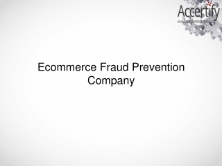 Ecommerce Fraud Prevention Company