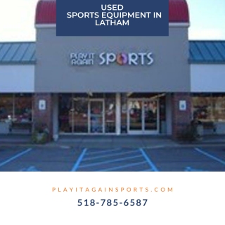 Buy Used Sports Equipment in Latham