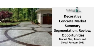 Highlights 2022: Decorative Concrete Market By Size, Scope And Outlook 2031