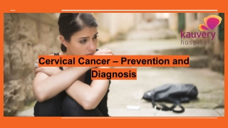 Cervical cancer – Prevention and Diagnosis