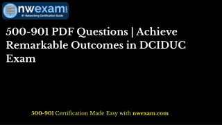 500-901 PDF Questions | Achieve Remarkable Outcomes in DCIDUC Exam