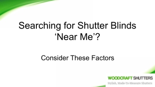 Shutter Blinds Near Me _ Important factors that you should consider when buying shutters