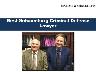 BEST SCHAUMBURG CRIMINAL DEFENSE LAWYER