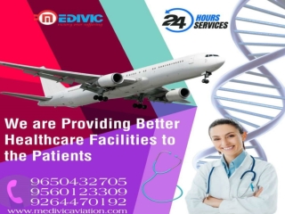 Grab World-Class ICU Based Air Ambulance Service in Patna by Medivic