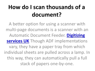 How do I scan thousands of a document?