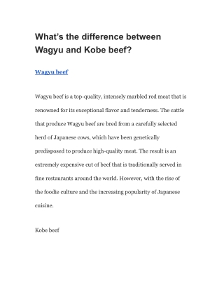 What’s the difference between Wagyu and Kobe beef