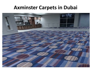 Axminster Carpets in Dubai