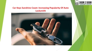 Car Keys Sunshine Coast: Increasing Popularity Of Auto Locksmith