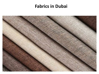 Fabrics in Dubai