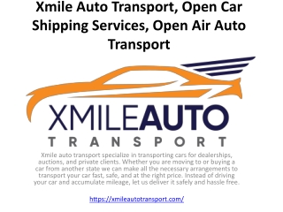 Xmile Auto Transport, Open Car Shipping Services, Open Air Auto Transport