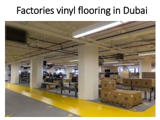 Factories vinyl flooring in Dubai