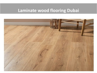 Laminate wood flooring Dubai