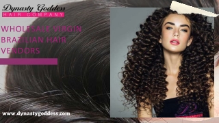 Wholesale Virgin Brazilian Hair Vendors & Suppliers in USA