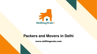 Packers and Movers in Delhi, Trusted Packers and Movers Delhi, Local Packers and Movers in Delhi - ShiftingWale